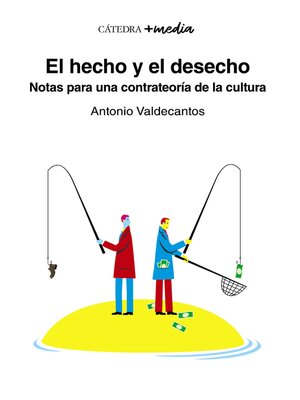 cover image of El hecho y el desecho